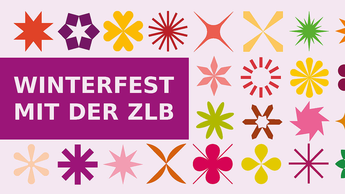 Bunte Grafik mit Piktogrammen, die Schneeflocken und Sterne darstellen, sowie ein Störer mit dem Text: Winterfest mit der ZLB