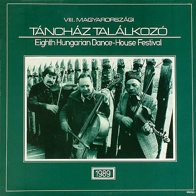Cover der Schallplatte "VIII. Magyarországi Táncház Találkozó / Eighth Hungarian Dance-House Festival"