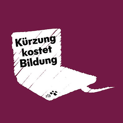 Sprechblase in Form eines Laptop mit der Aufschrift "Kürzung kostet Bildung"