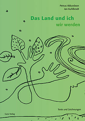 Cover des Buchs Das Land und ich wir werden