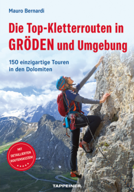 Cover des Buches: Die TOP-Kletterrouten in Gröden und Umgebung
