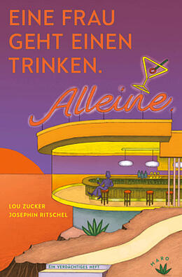 Cover des Buchs: eine Frau geht einen Trinken. Alleine.