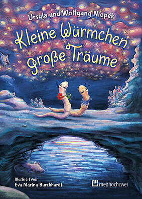 Cover des Buchs Kleine Würmchen - Große Träume