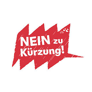 Rote Sprechblase mit der Auschrift "Nein zu Kuerzungen"