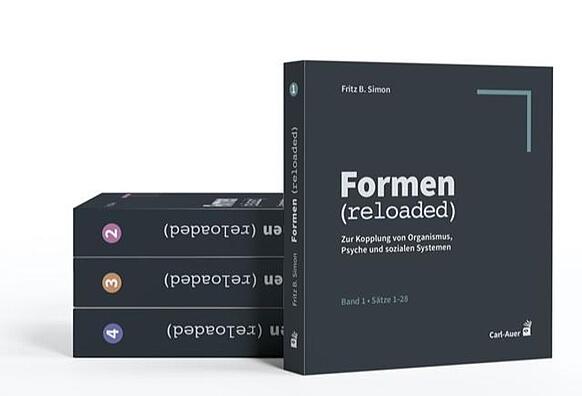Cover des Buchs: Formen (reloaded) Zur Kopplung von Organismus, Psyche und sozialen Systemen, 4 Bände im Schuber Autor: Fritz B. Simon